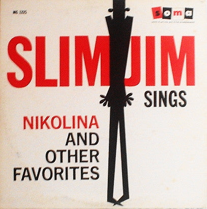 Slim Jim  - Sings Nikolina And Other Favorites (Vinyl, VG) (Vinyl LP)