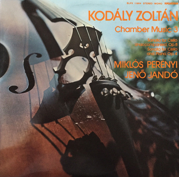 Zoltan Kodaly, Miklos Perenyi, Jeno Jando - Chamber Music 3 (VG+) (Vinyl LP)