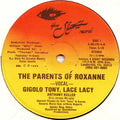Gigolo Tony, Lace Lacy - The Parents Of Roxanne (VG+) (Vinyl LP)