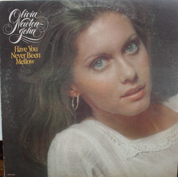 Newton-John, Olivia - Have You Never Been Mellow (VG+) (Vinyl LP)