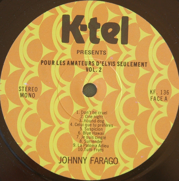 Farago, Johnny - Pour Les Amateurs D'Elvis Seulement Vol. 2 (VG+) (Vinyl LP)
