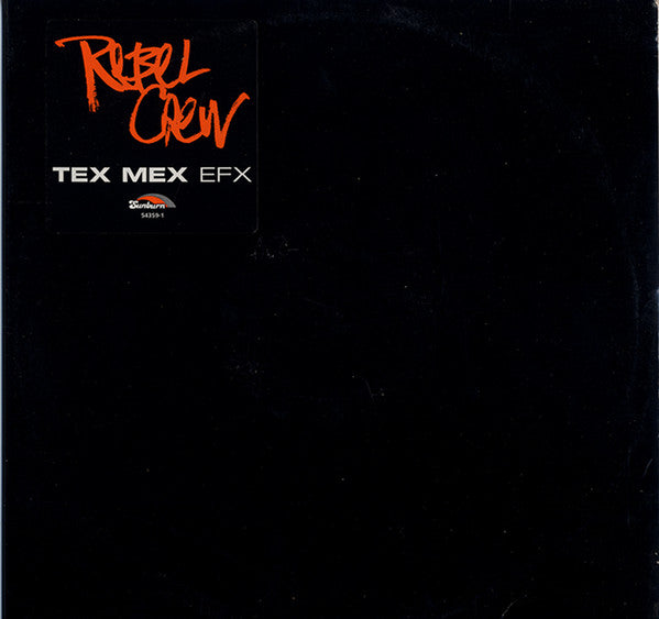 Rebel Crew - Tex Mex EFX (M) (Vinyl LP)
