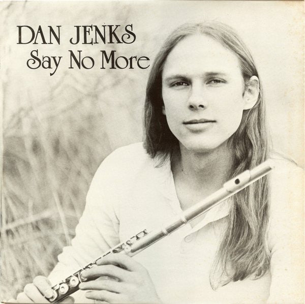 Jenks, Dan - Say No More (VG+) (Vinyl LP)