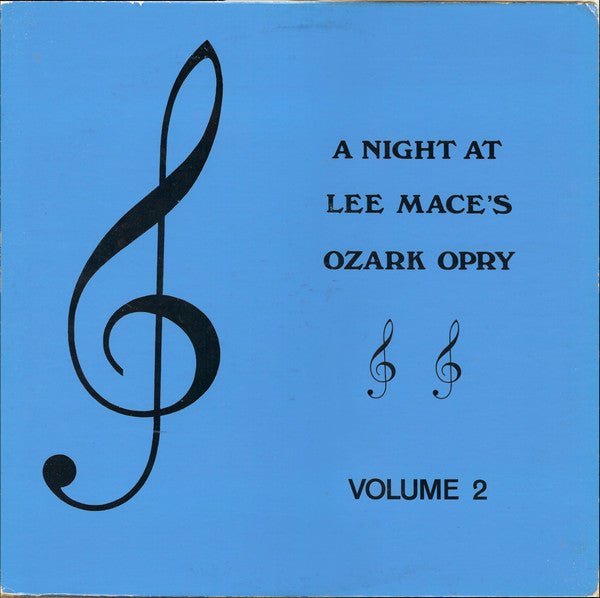 Lee Mace's Ozark Opry - A Night At Lee Mace's Ozark Opry Volume 2 (VG) (Vinyl LP)