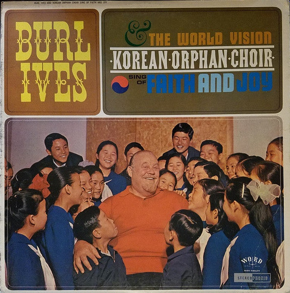 Ives, Burl & The World Vision Korean Orphan Choir - Faith And Joy (VG+) (Vinyl LP)