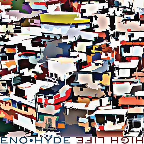 Eno & Hyde - High Life (Vinyl LP)