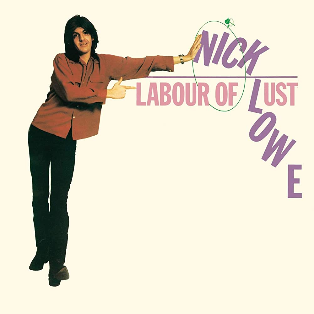 Lowe, Nick - Labour of Lust (Vinyl LP)