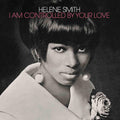 Smith, Helene - I Am Controlled By Your Love (Vinyl LP)