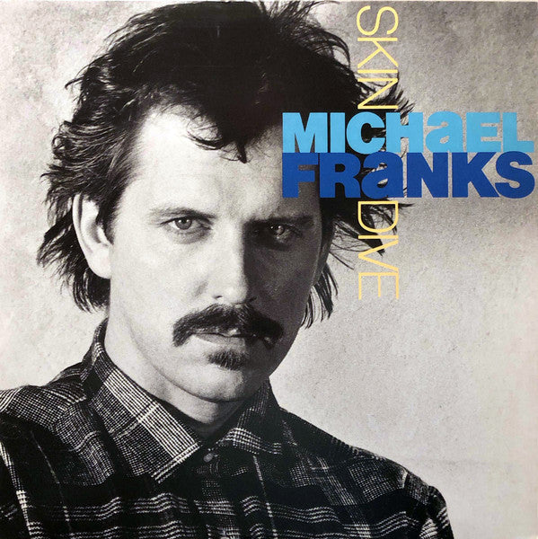 Franks, Michael - Skin Dive (VG+) (Vinyl LP)
