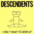 Descendents - I Don't Want To Grow Up (Vinyl LP)