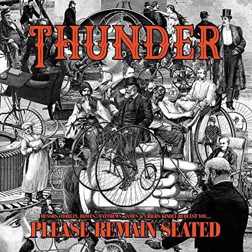 Thunder - Please Remain Seated (Vinyl LP)