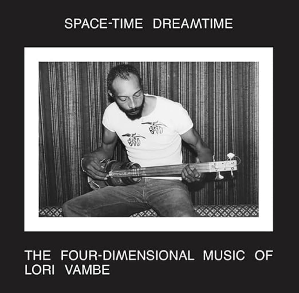 Vambe, Lori - SPACE TIME DREAMTIME: THE FOUR-DIMENSIONAL MUSIC OF LORI VAMBE (Vinyl LP)