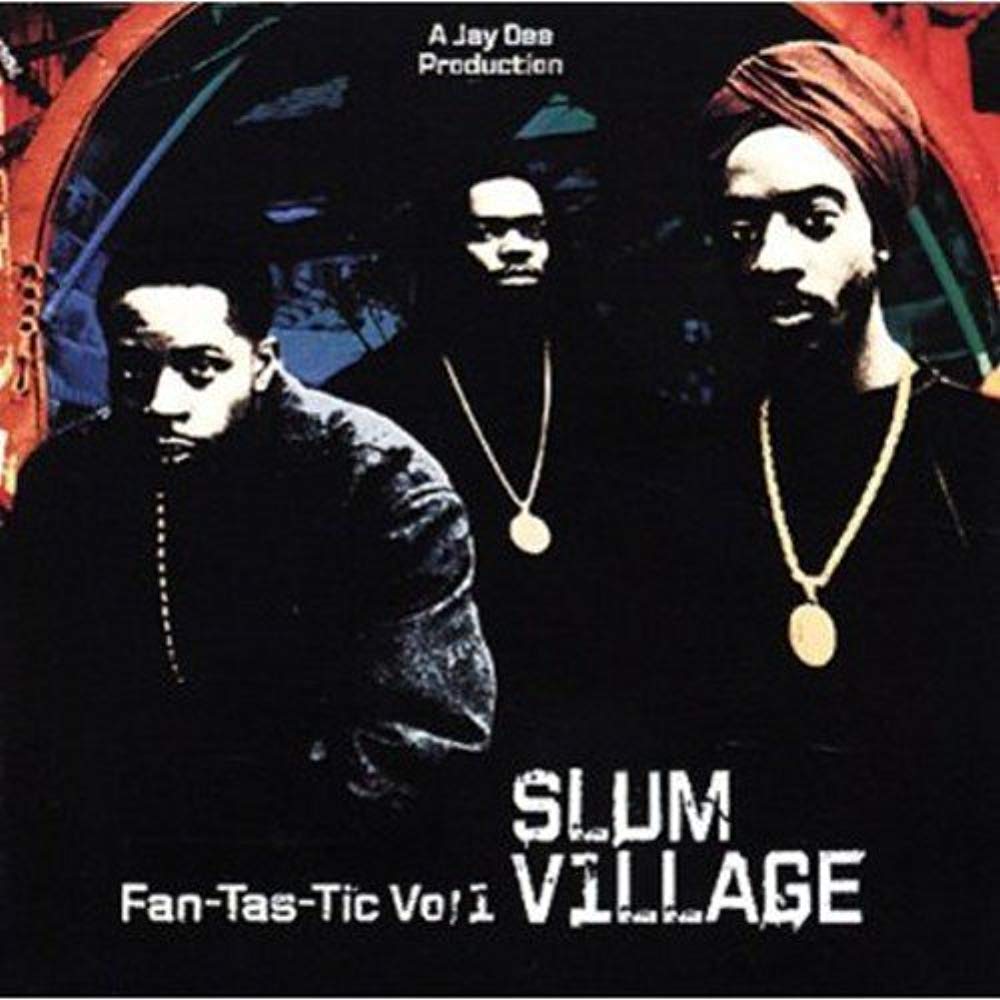 Slum Village - Fan-Tas-Tic (Vol. 1) (Vinyl LP)