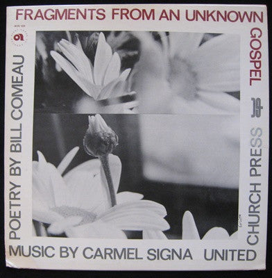 Bill Comeau, Carmel Signa - Fragments From An Unknown Gospel (M) (Vinyl LP)
