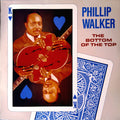 Walker, Phillip - The Bottom Of The Top (Vinyl, VG+) (Vinyl LP)