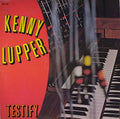 Lupper, Kenny - Testify (VG) (Vinyl LP)