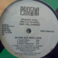 Paul, Frankie, Trevor Sparks & Yellowbird - In And Out With Love (VG+) (Vinyl LP)