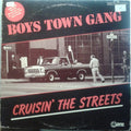 Boys Town Gang - Cruisin' The Streets (VG) (Vinyl LP)