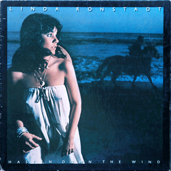 Ronstadt, Linda - Hasten Down The Wind (Vinyl, VG+) (Vinyl LP)