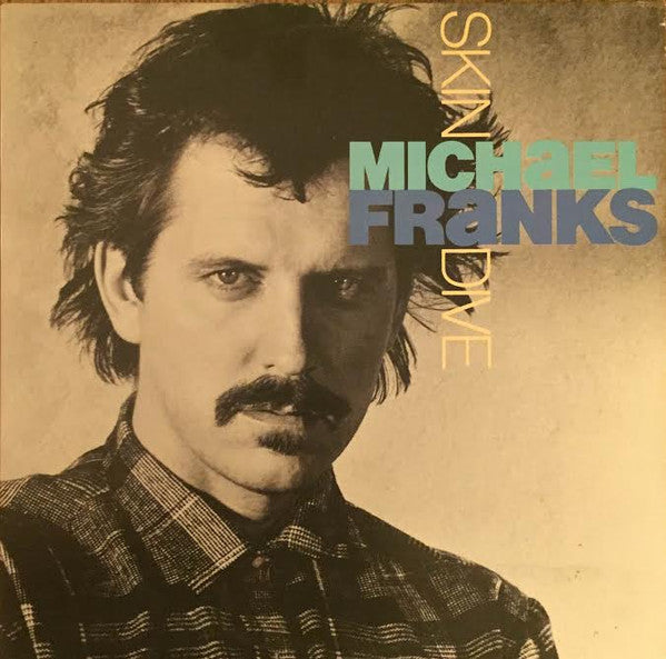 Franks, Michael - Skin Dive (Vinyl, NM or M-) (Vinyl LP)