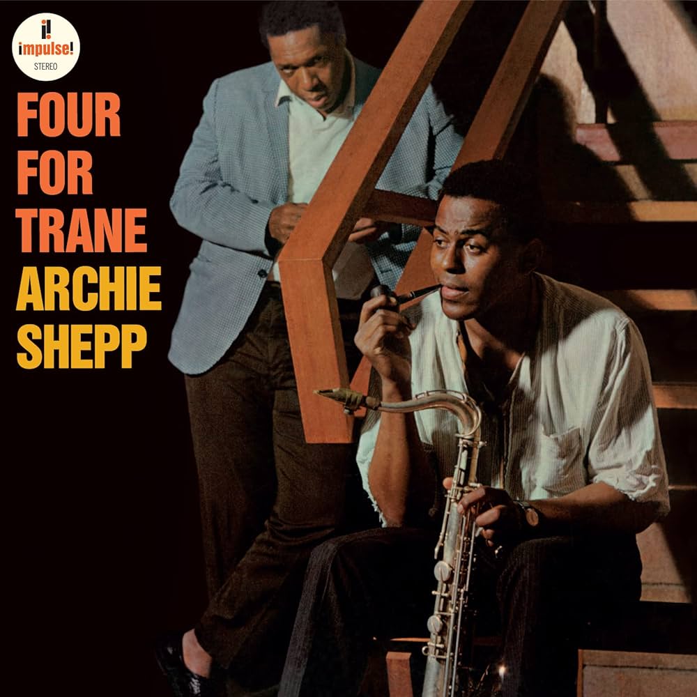 Shepp, Archie - Four For Trane (Vinyl LP)