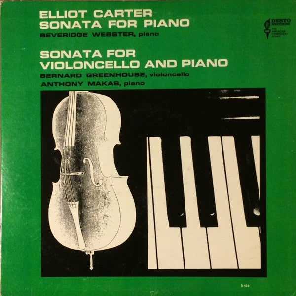 Carter, Elliot, Beveridge Webster, Bernard Greenhouse, Anthony Makas - Sonata For Piano/Sonata For Violoncello And Piano (VG) (Vinyl LP)
