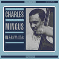 Mingus, Charles - Incarnations (Vinyl LP)