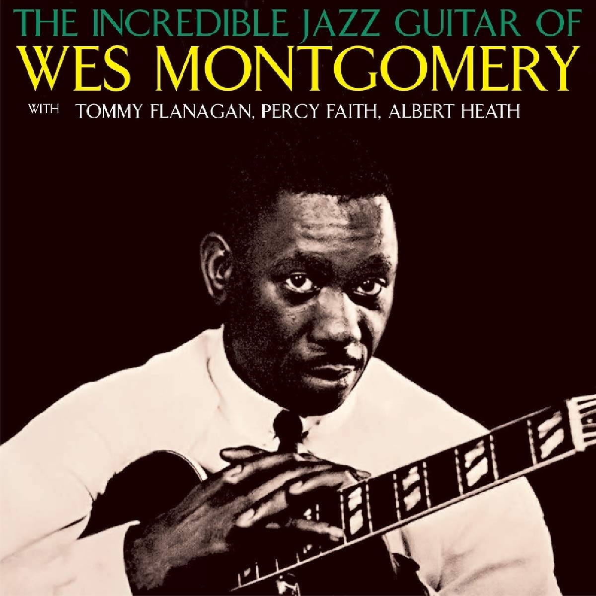Montgomery, Wes - The Incredible Jazz Guitar of Wes Montgomery (Vinyl LP)