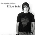 Smith, Elliott - An Introduction to Elliott Smith (Vinyl LP)