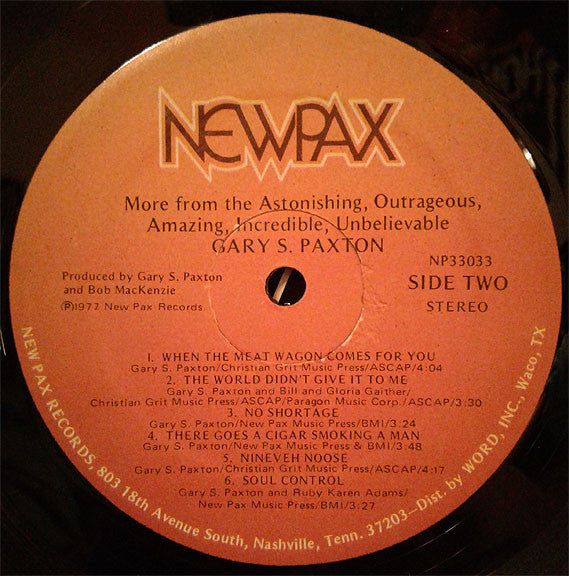Paxton, Gary - More From The Astonishing, Outrageous, Amazing, Incredible, Unbelievable, Gary S. Paxton (VG+) (Vinyl LP)