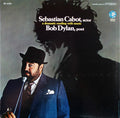 Cabot, Sebastian - Sebastian Cabot, Actor; Bob Dylan, Poet: A Dramatic Reading With Music (VG+) (Vinyl LP)