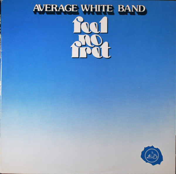 Average White Band - Feel No Fret (VG) (Vinyl LP)