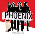 Phoenix - It's Never Been Like That (Vinyl LP)
