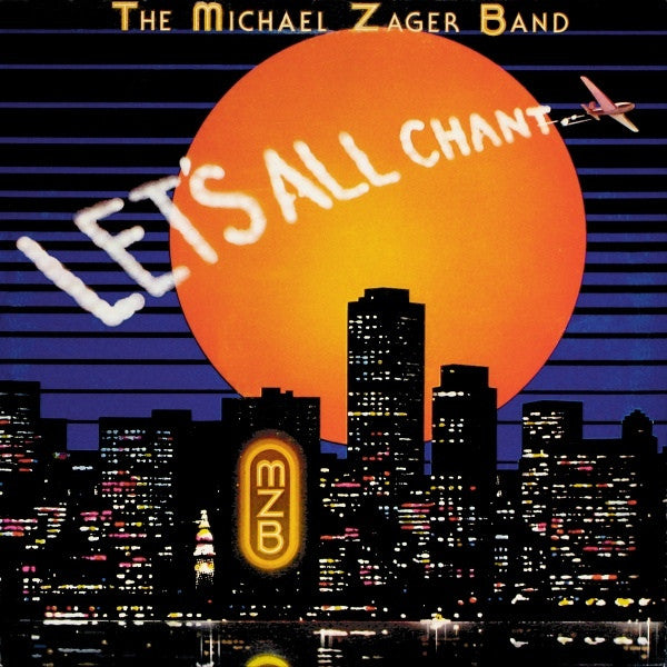 Zager, Michael Band - Let's All Chant (VG+) (Vinyl LP)