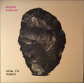 Mount Moriah - How To Dance (M) (Vinyl LP)