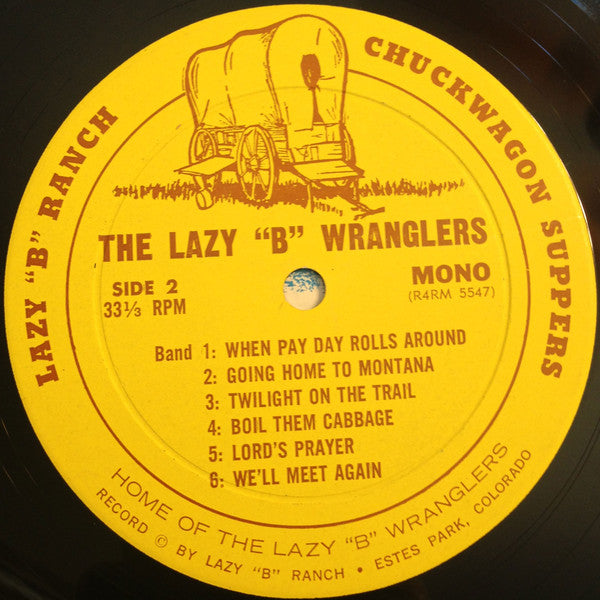 Lazy B Wranglers - The Lazy "B" Wranglers Sing Songs Of The Old West (VG) (Vinyl LP)