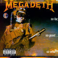 Megadeth - So Far So Good So What (Vinyl LP)