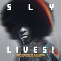 Sly & the Family Stone - Sly Lives! (AKA the Burden of Black Genius) (Vinyl LP)