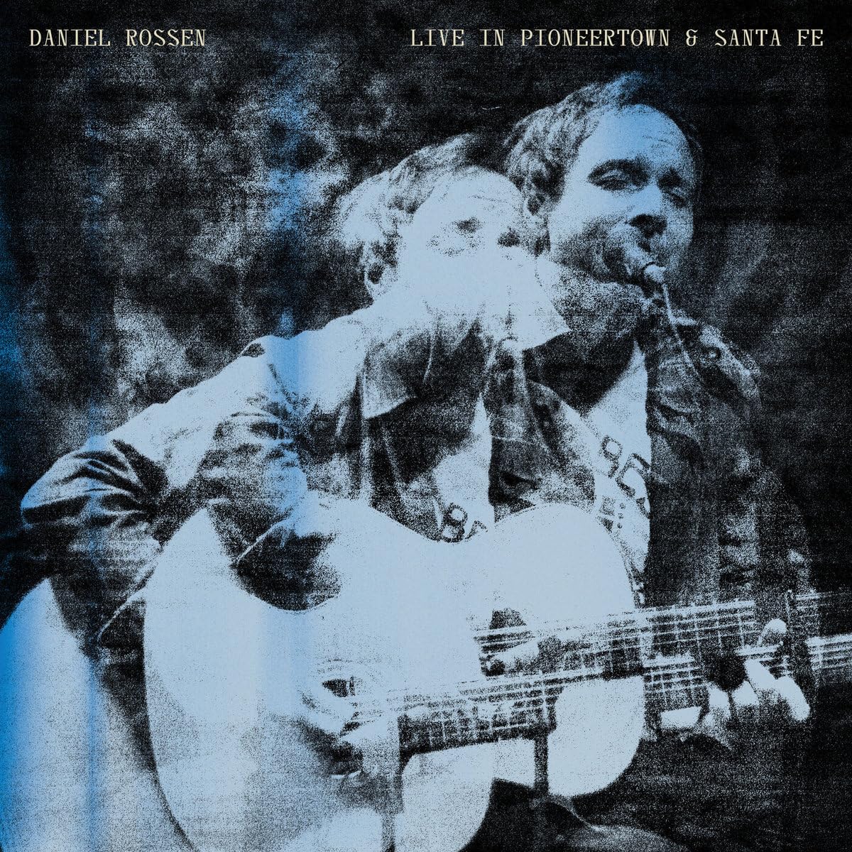 Rossen, Daniel - Live In Pioneertown & Santa Fe (Vinyl LP)