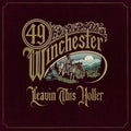 49 Winchester - Leavin' This Holler (Vinyl LP)