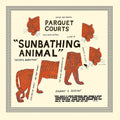 Parquet Courts - Sunbathing Animals (Vinyl LP)