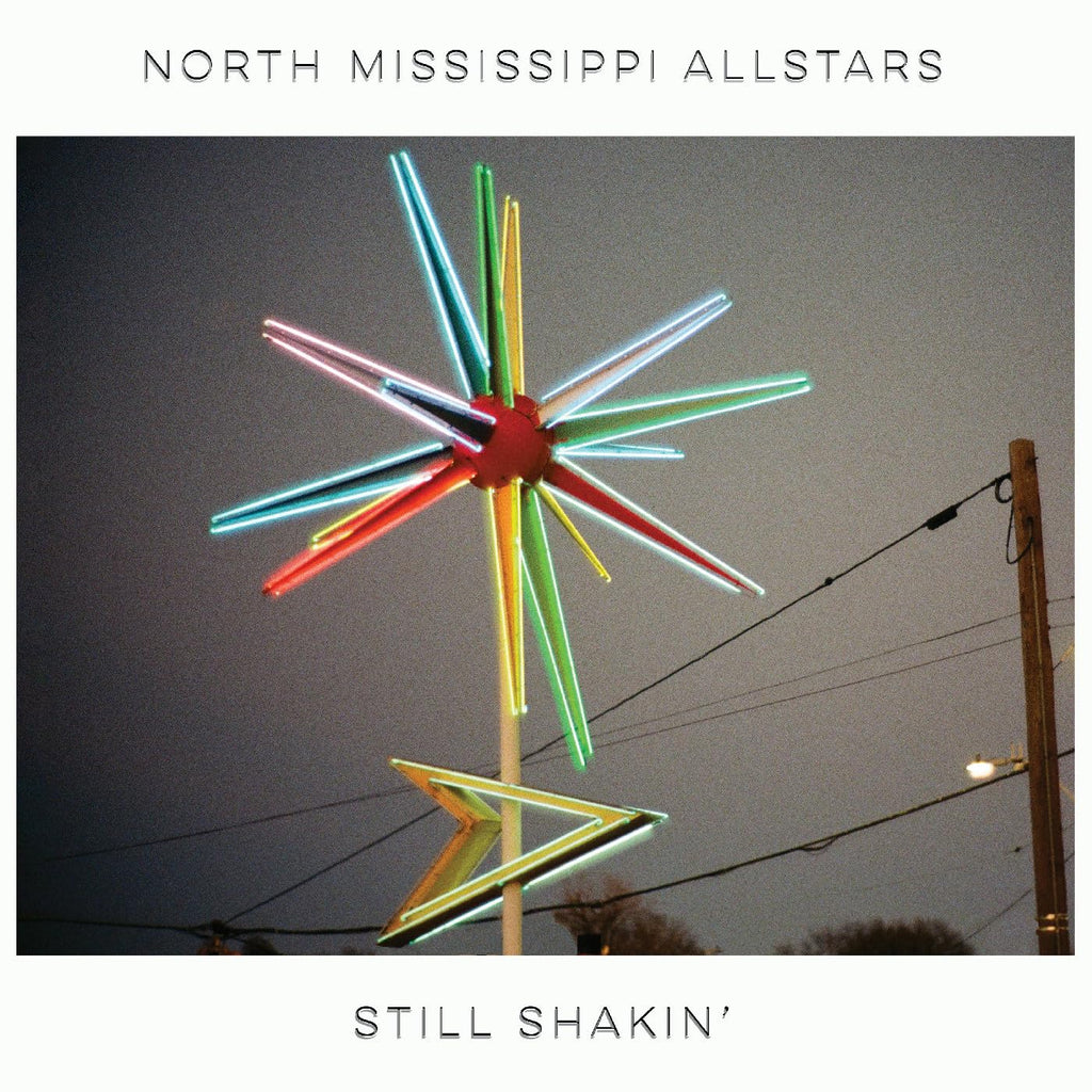 North Mississippi Allstars - Still Shakin' (Vinyl LP)