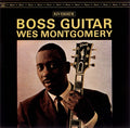 Montgomery, Wes - Boss Guitar (Vinyl LP)