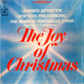 Bernstein Conducting The New York Philharmonic And The Mormon Tabernacle Choir* : Richard P. Condie - The Joy Of Christmas (Vinyl, VG) (Vinyl LP)