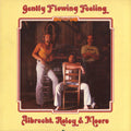 Albrecht, Roley And Moore - Gently Flowing Feeling (VG+) (Vinyl LP)
