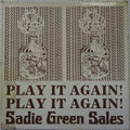 Sadie Green Sales - Play It Again! Play It Again! (VG+) (Vinyl LP)