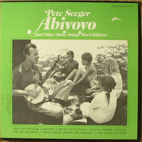 Seeger, Pete - Abiyoyo & Other Story Songs For Children By Pete Seeger (VG+) (Vinyl LP)