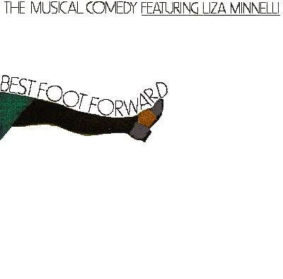 Best Foot Forward Soundtrack - Martin, Hugh, Ralph Blane, Liza Minnelli (VG+) (Vinyl LP)