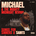 Killer Mike - Michael & The Mighty Midnight Revival: Songs For Sinners & Saints (Vinyl LP)