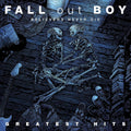 Fall Out Boy - Believers Never Die (Vinyl LP)